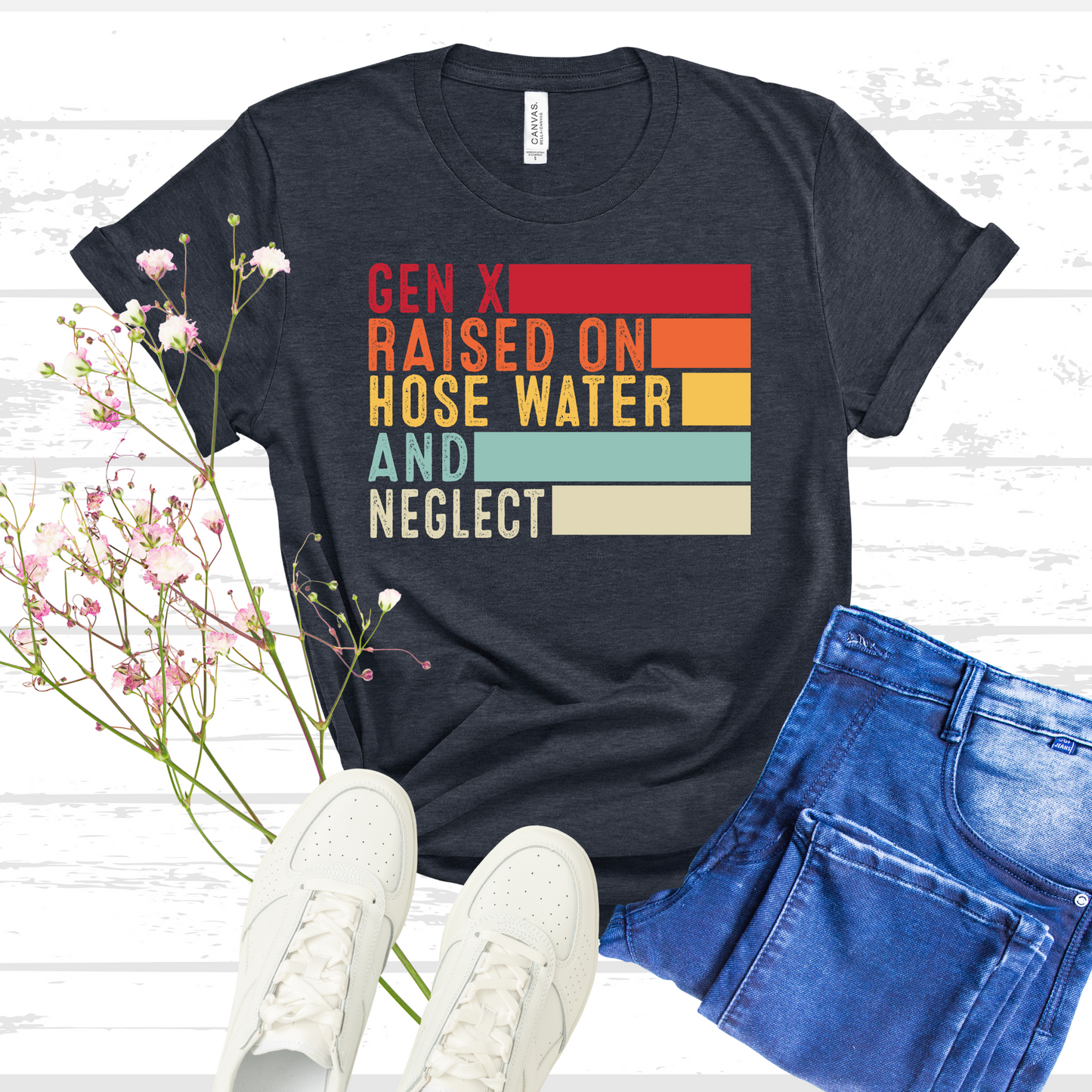 Vintage Gen X Raised On Hose Water And Neglect T-Shirt, Sarcastic Shirt, Funny Quotes Shirt, Mens Womens Unisex T-shirt