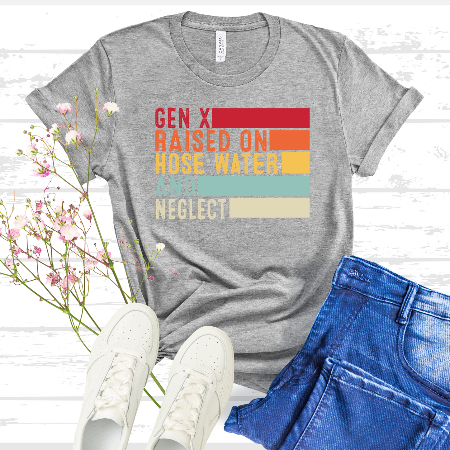 Vintage Gen X Raised On Hose Water And Neglect T-Shirt, Sarcastic Shirt, Funny Quotes Shirt, Mens Womens Unisex T-shirt