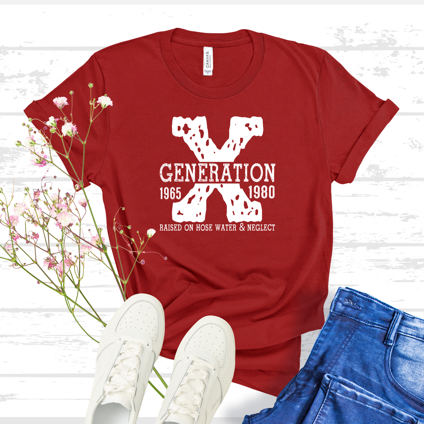 Generation X Shirt, Gen X Shirt, 80s Shirt, Raised On Hose Water and Neglect Shirt, Gen X Tshirt, X Generation Gift, 70s Shirt, 1980s Shirt