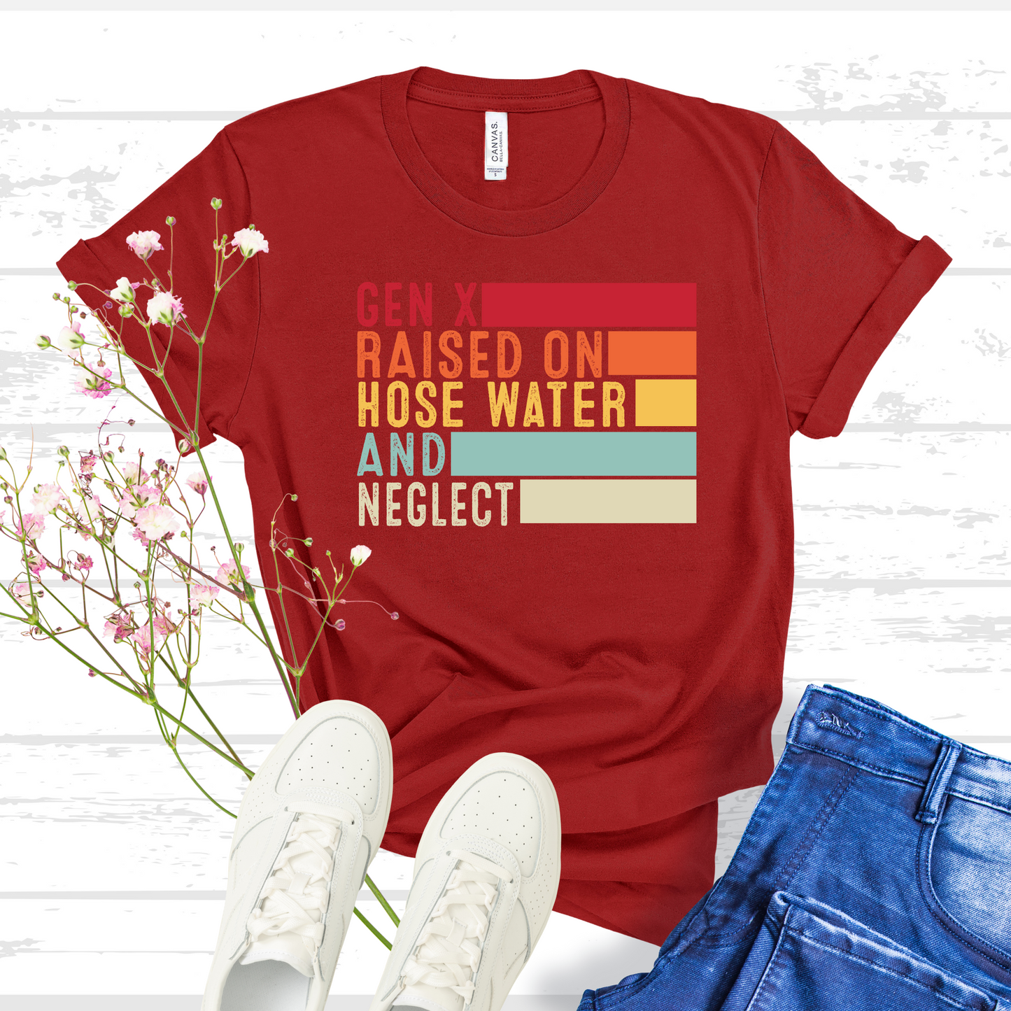 Vintage Gen X Raised On Hose Water And Neglect T-Shirt, Sarcastic Shirt, Funny Quotes Shirt, Mens Womens Unisex T-shirt
