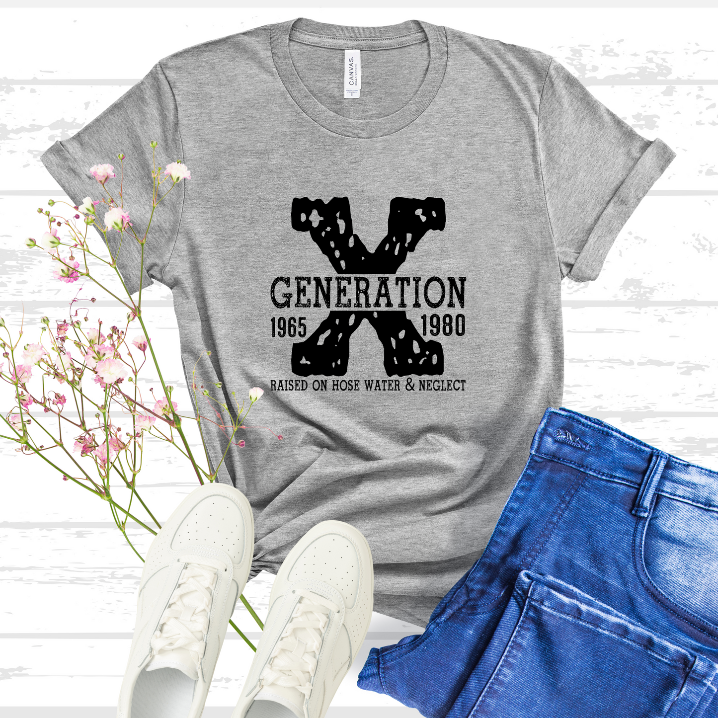 Generation X Shirt, Gen X Shirt, 80s Shirt, Raised On Hose Water and Neglect Shirt, Gen X Tshirt, X Generation Gift, 70s Shirt, 1980s Shirt
