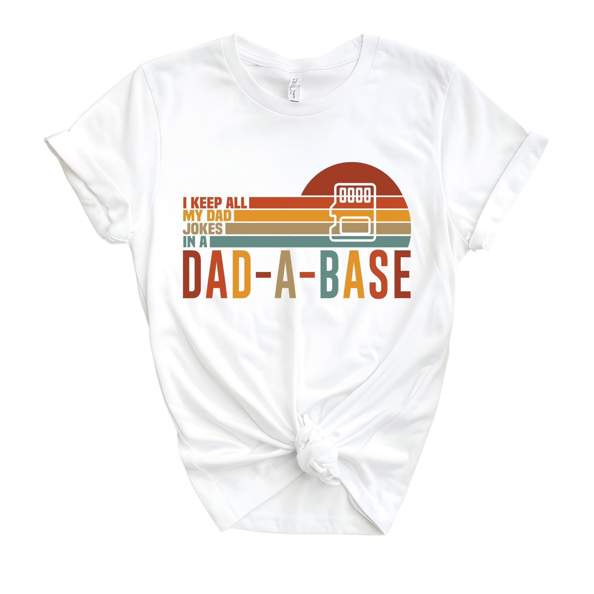 I Keep All My Dad Jokes In A Dad-a-Base Shirt, New Dad T-shirt, Dad Shirt, Daddy Shirt, Father's Day Gift, Best Dad Shirt, Gift for Dad