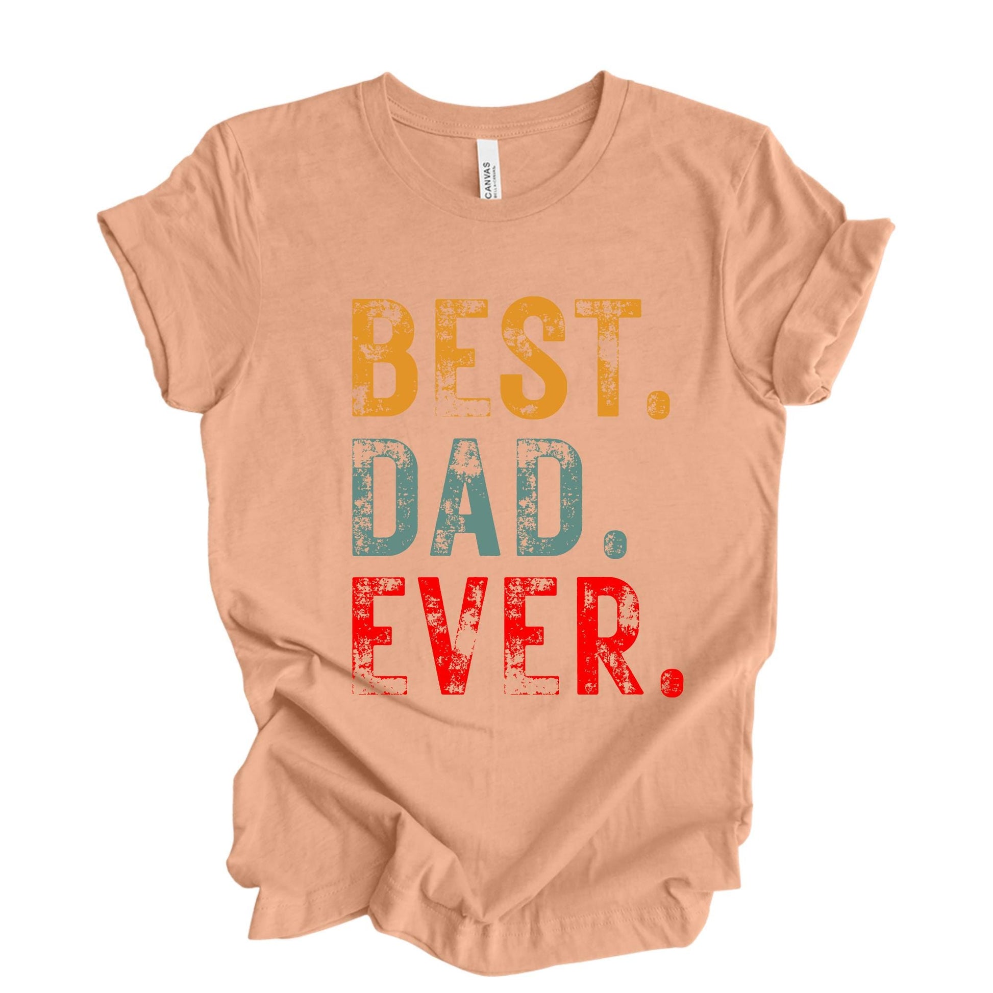 Best Dad Ever Shirt Fathers Day Gift For Dad, Best Dad T-Shirt For Men, Funny Dad Gift From Daughter, Funny Birthday Gift For Best Dad