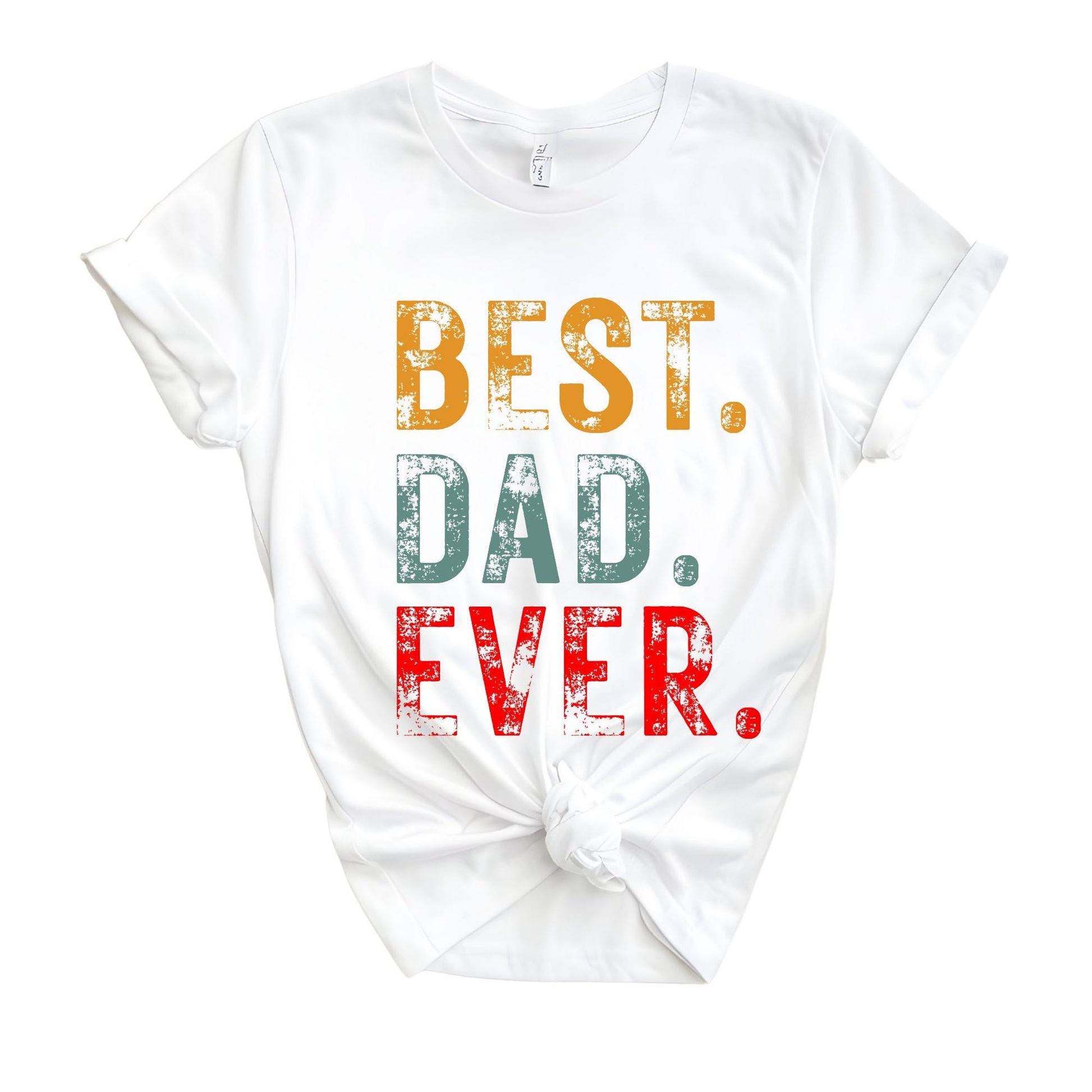 Best Dad Ever Shirt Fathers Day Gift For Dad, Best Dad T-Shirt For Men, Funny Dad Gift From Daughter, Funny Birthday Gift For Best Dad