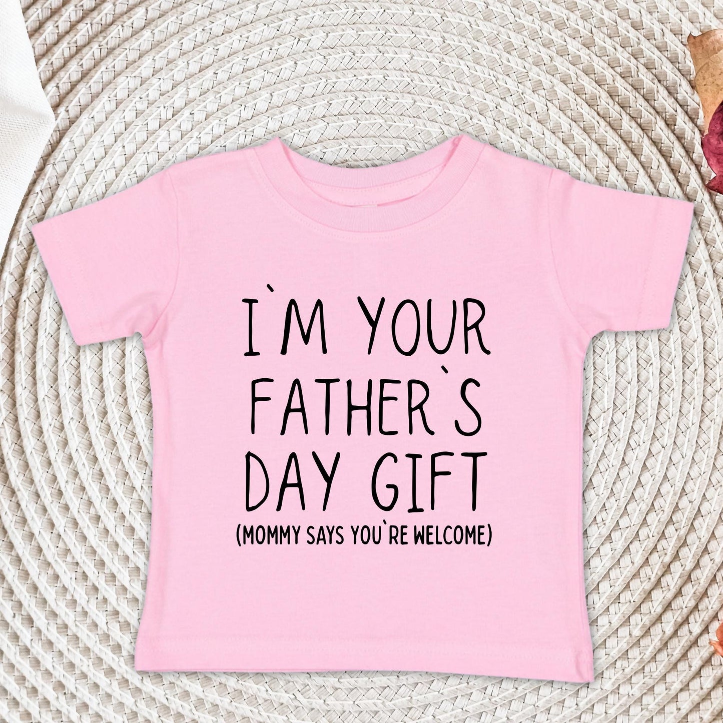 I'm Your Father's Day Gift Onesie®, Mommy Says You're Welcome Toddler Shirt , Father's Day Outfit for Baby, Infant Tee