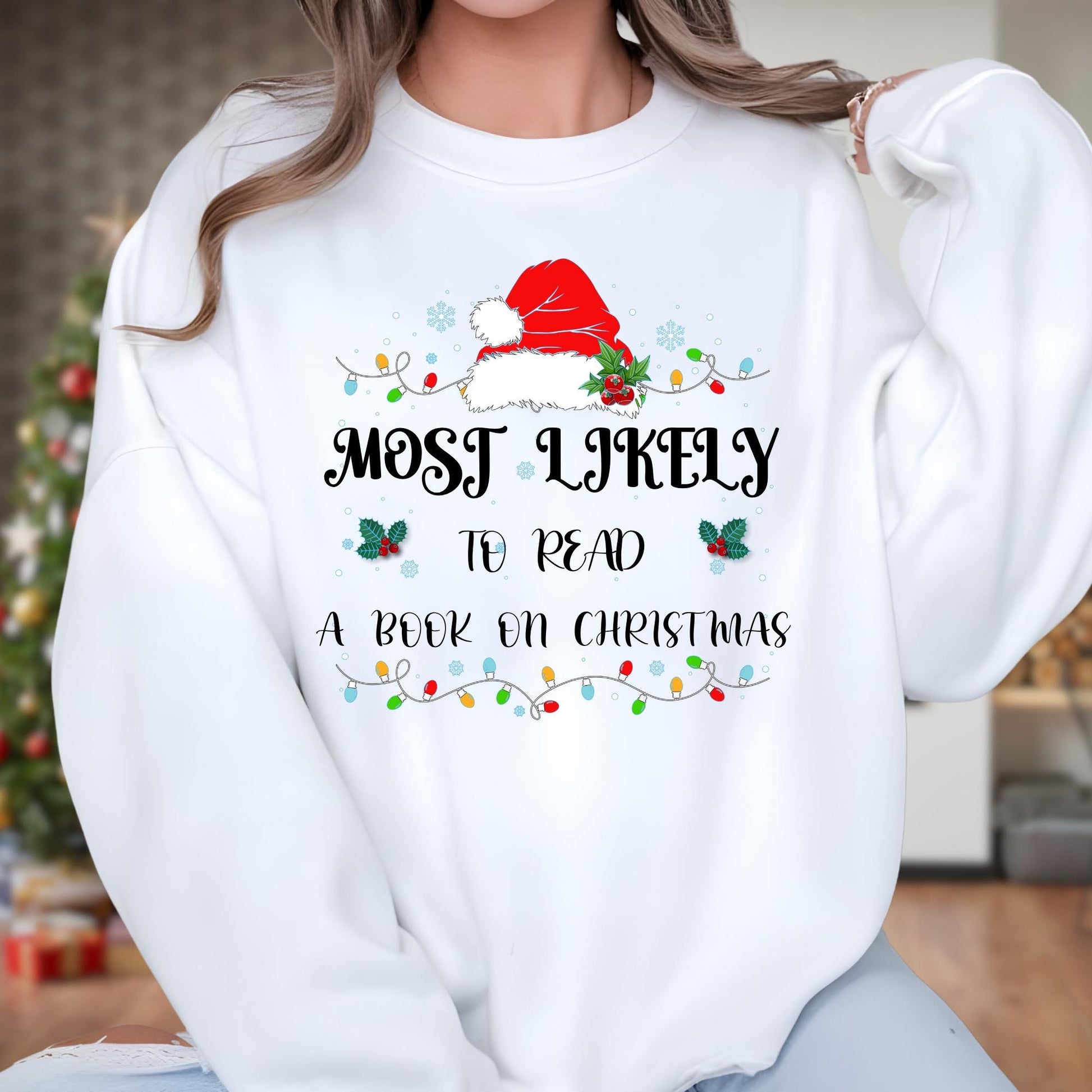 Most Likely to Christmas Sweatshirt, Family Matching Christmas Sweat, Christmas Hoodie, Cute Christmas Shirt, Family Pajamas