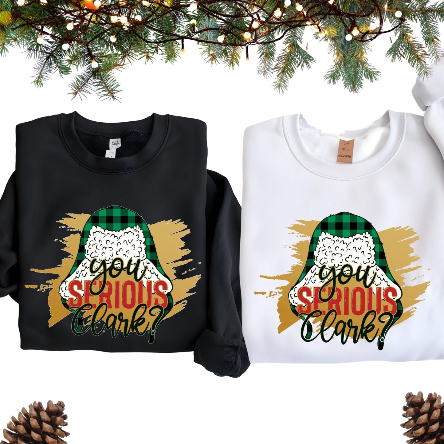 You Serious Clark Sweatshirt Funny Christmas Sweat, Xmas  Hoodie For Women