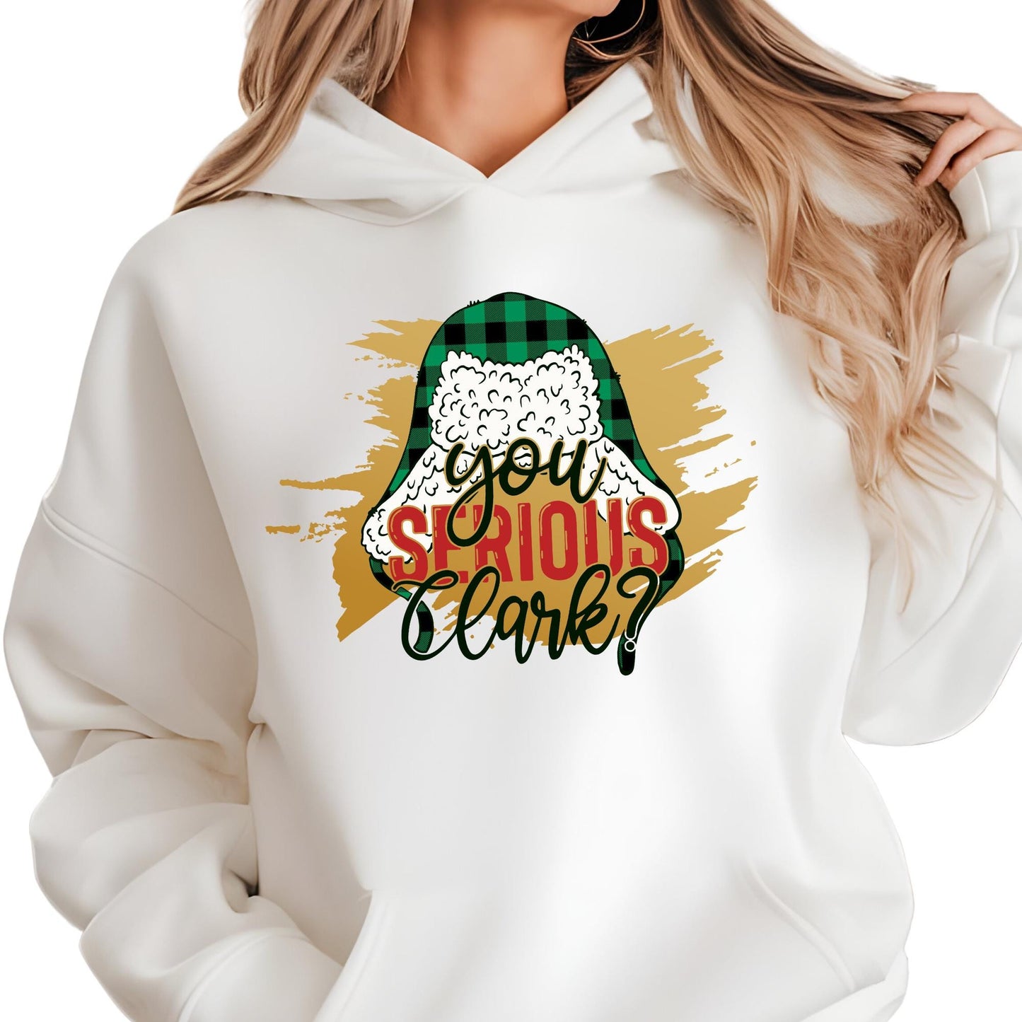 You Serious Clark Sweatshirt Funny Christmas Sweat, Xmas  Hoodie For Women