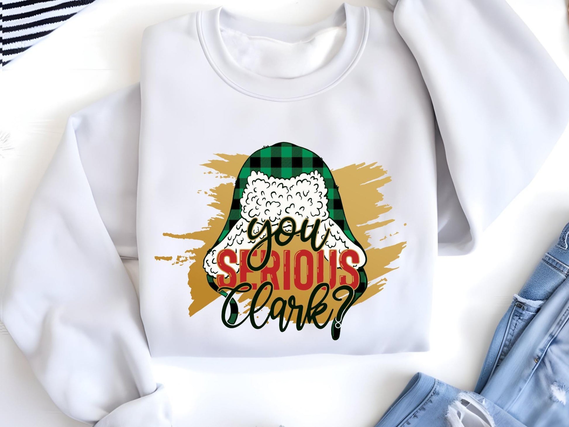 You Serious Clark Sweatshirt Funny Christmas Sweat, Xmas  Hoodie For Women