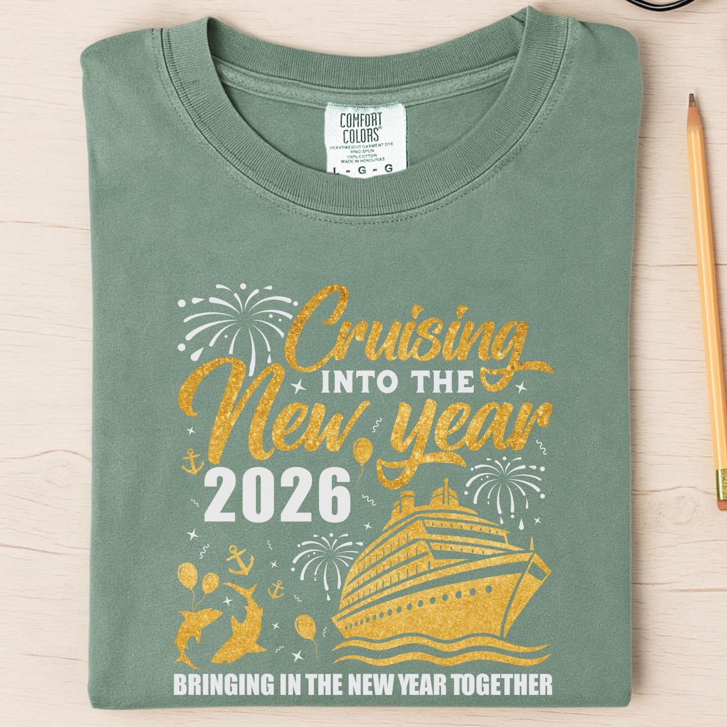 Comfort Colors® Cruising Into The New Year Shirt, Bringing In The 2026 Together Tee Christmas Gift