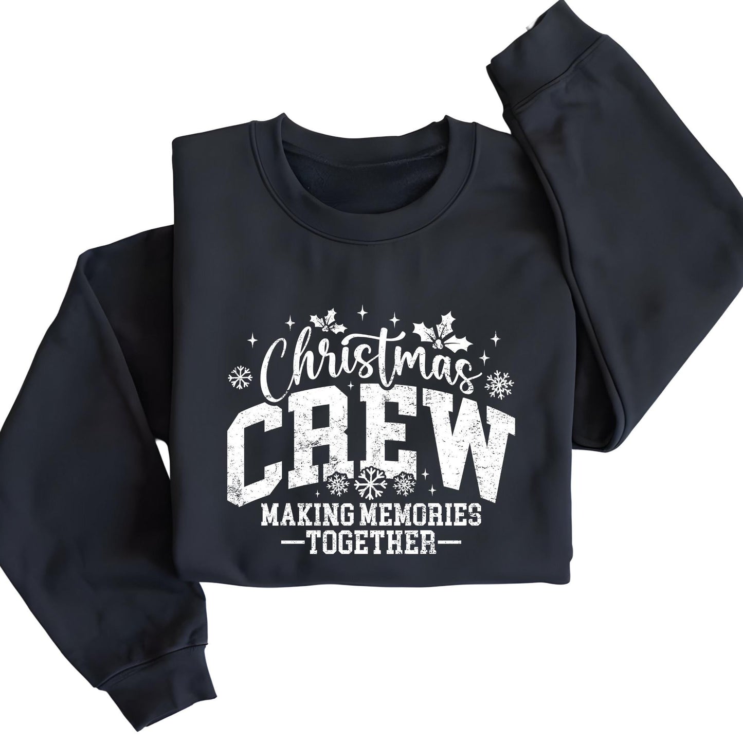 Christmas Crew Sweatshirt, Hoodie, Making Memories Together, Matching Xmas Shirt, Christmas Gift