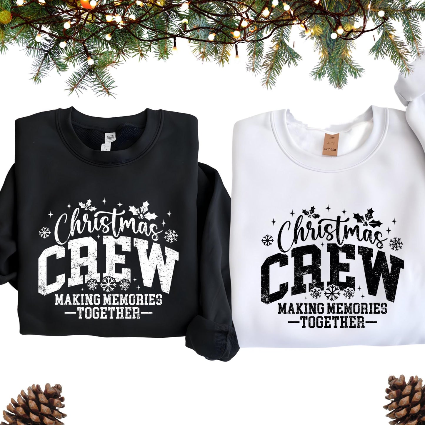 Christmas Crew Sweatshirt, Hoodie, Making Memories Together, Matching Xmas Shirt, Christmas Gift