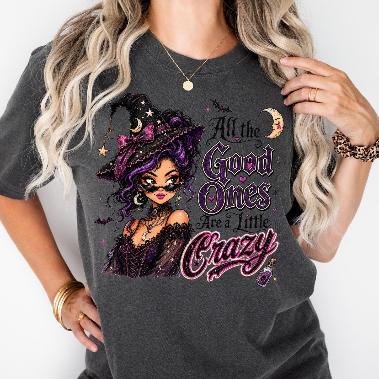 Comfort Colors All The good Ones Are A Little Crazy Shirt, Cute Witch Shirt for Women Halloween Gift